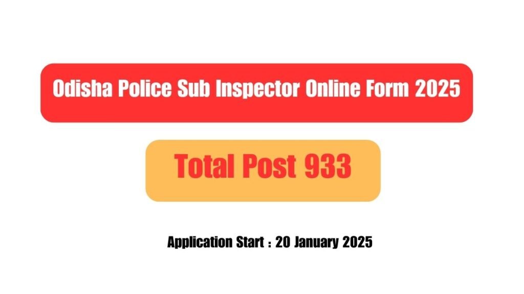 Odisha Police Sub Inspector Online Form 2025