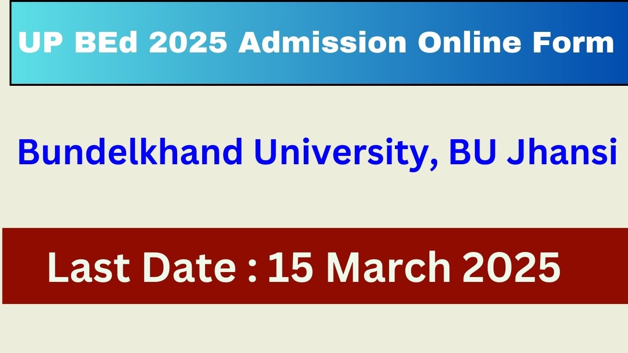 UP BEd 2025 Admission Online Form