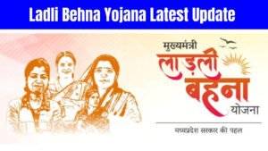 Ladli Behna Yojana