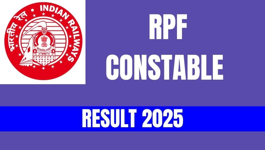 RPF Constable Result 2025 Link