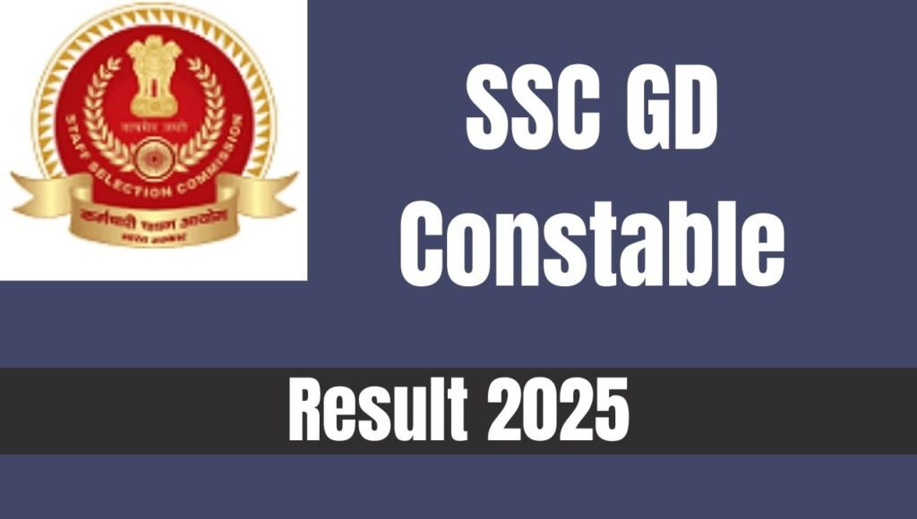 SSC GD Constable Result 2025