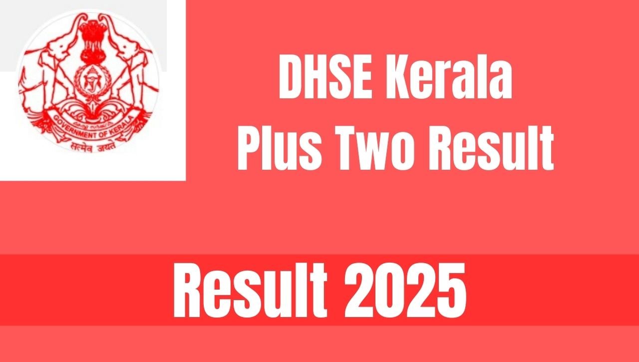 DHSE Kerala Plus Two Result 2025