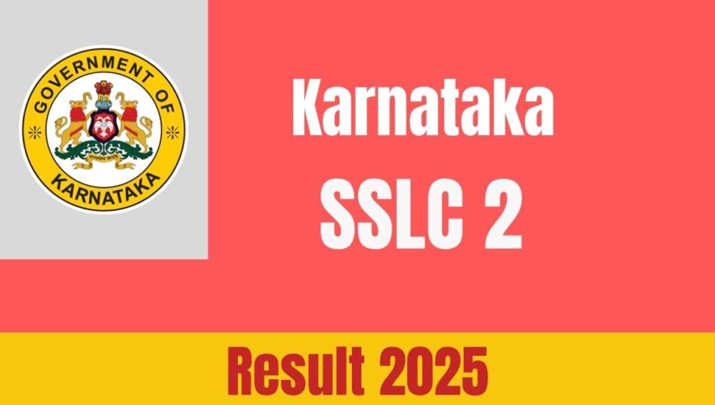 Karnataka SSLC 2 Exam Result 2025
