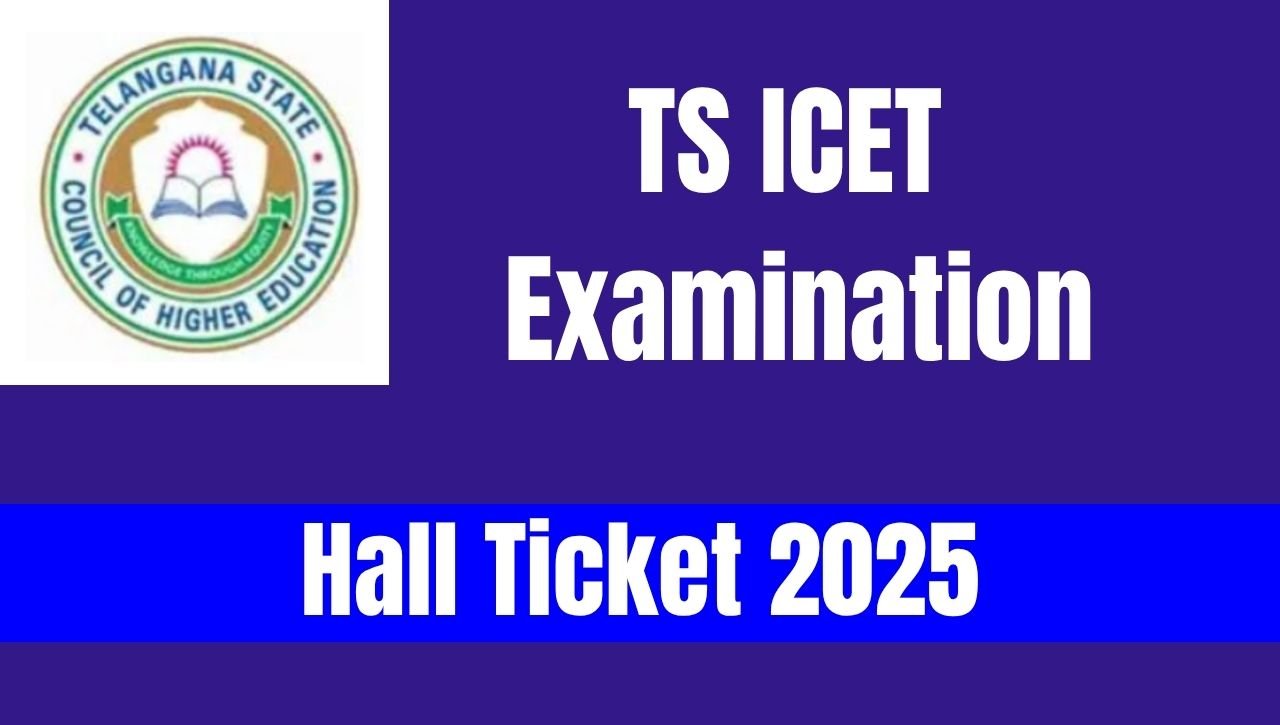 TS ICET Admit Card 2025