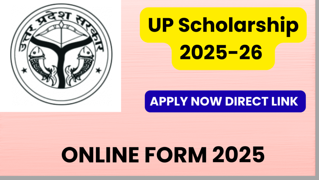 UP Scholarship Online Form 2025-26