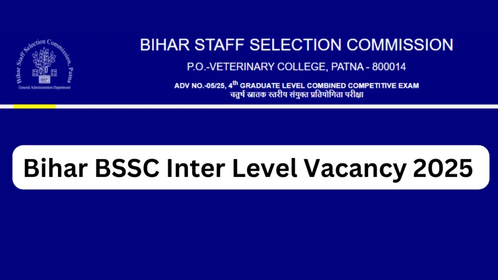Bihar BSSC Inter Level Recruitment 2025